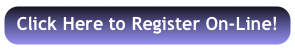 Click Here to Register On-Line!